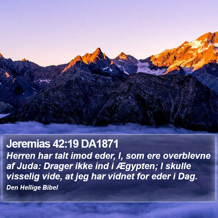 Jeremias 42:19 DA1871 Bible Study