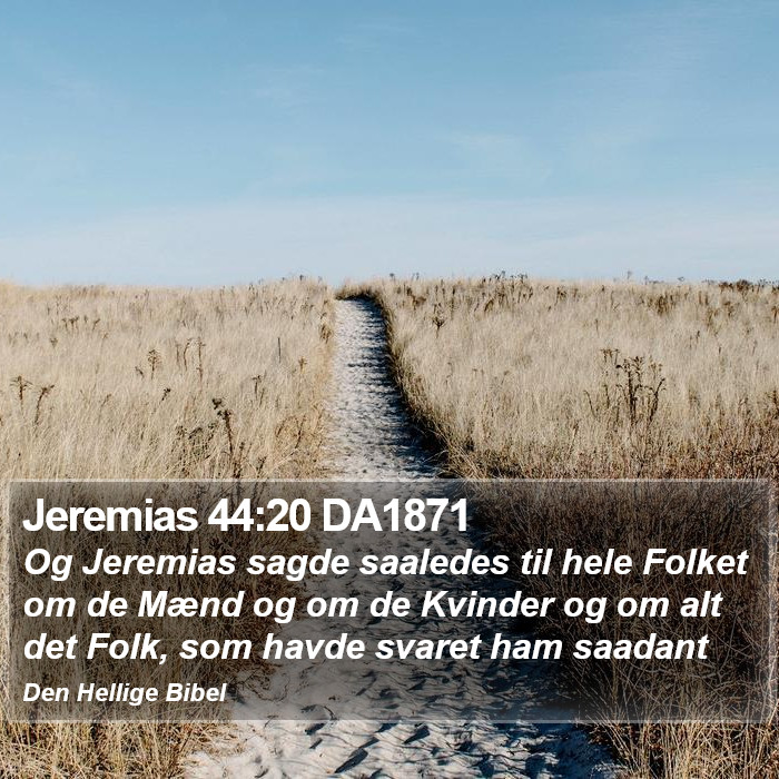 Jeremias 44:20 DA1871 Bible Study