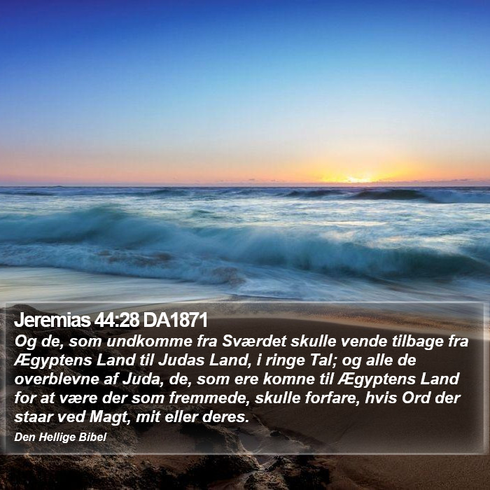 Jeremias 44:28 DA1871 Bible Study