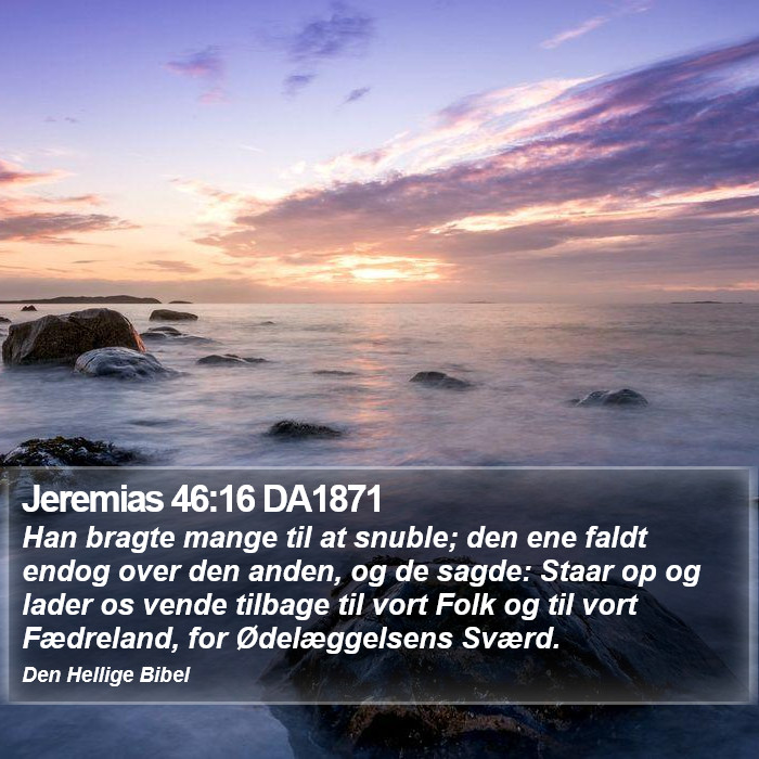 Jeremias 46:16 DA1871 Bible Study