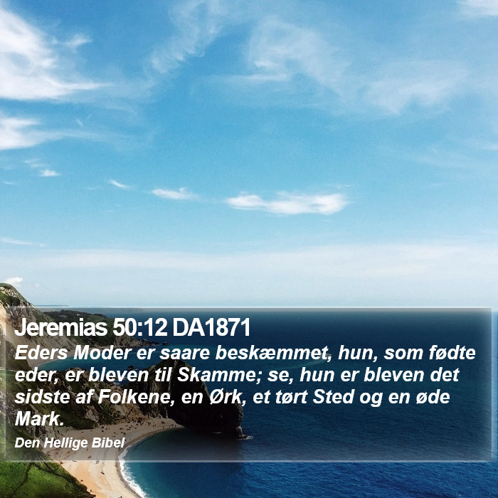 Jeremias 50:12 DA1871 Bible Study