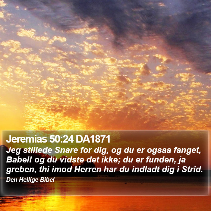 Jeremias 50:24 DA1871 Bible Study