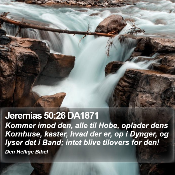 Jeremias 50:26 DA1871 Bible Study