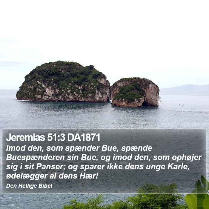 Jeremias 51:3 DA1871 Bible Study