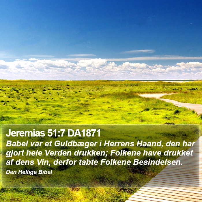 Jeremias 51:7 DA1871 Bible Study