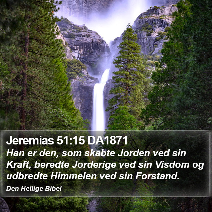 Jeremias 51:15 DA1871 Bible Study