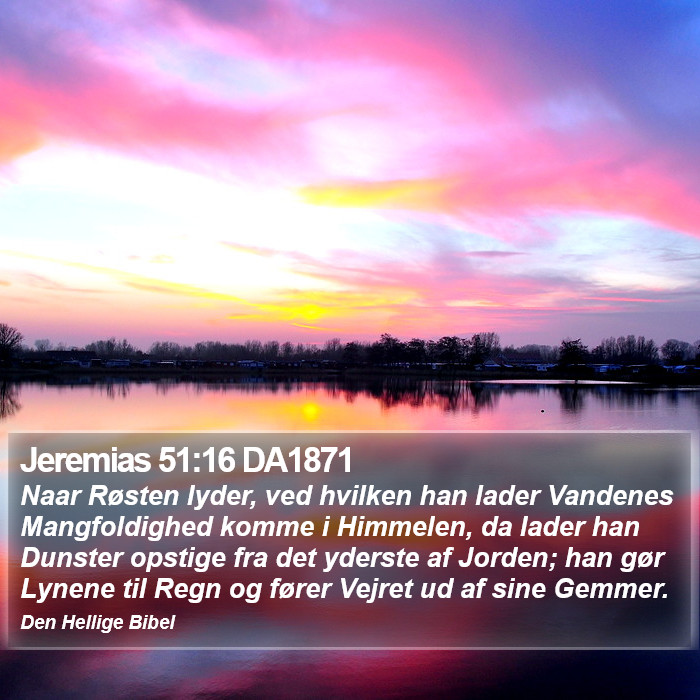 Jeremias 51:16 DA1871 Bible Study