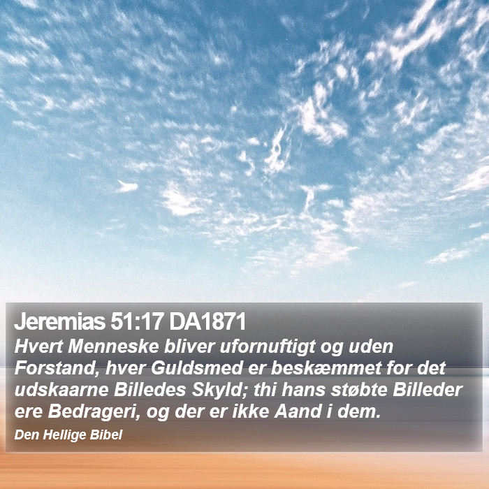 Jeremias 51:17 DA1871 Bible Study