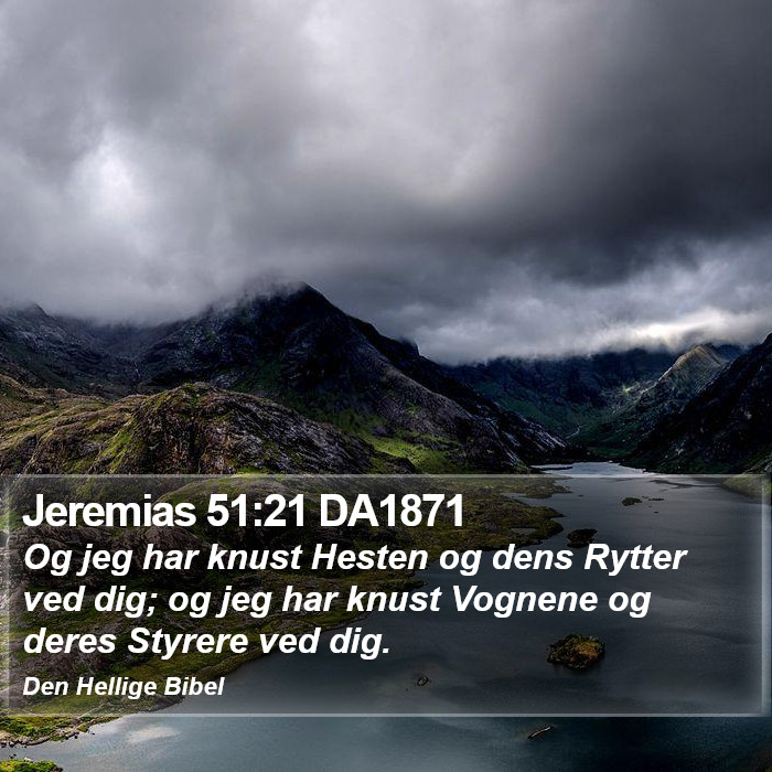 Jeremias 51:21 DA1871 Bible Study