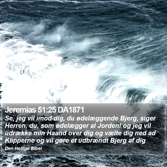 Jeremias 51:25 DA1871 Bible Study