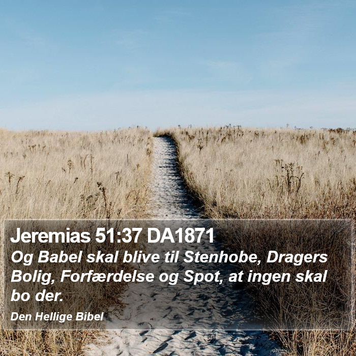 Jeremias 51:37 DA1871 Bible Study