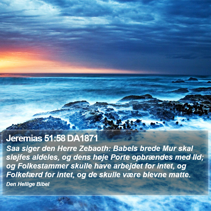 Jeremias 51:58 DA1871 Bible Study