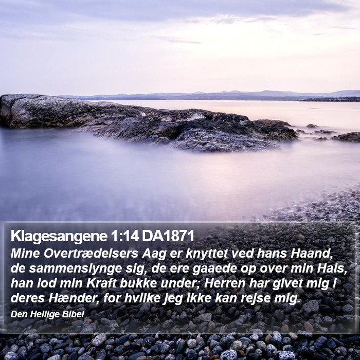 Klagesangene 1:14 DA1871 Bible Study