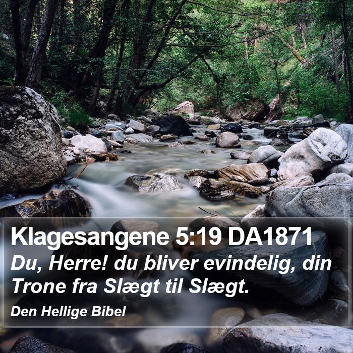 Klagesangene 5:19 DA1871 Bible Study