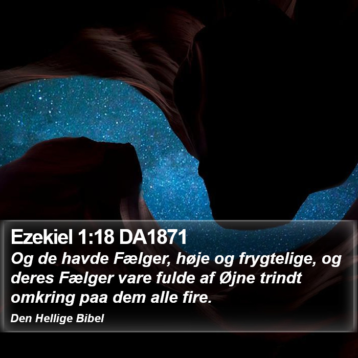 Ezekiel 1:18 DA1871 Bible Study