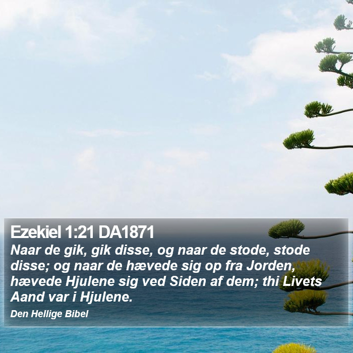 Ezekiel 1:21 DA1871 Bible Study