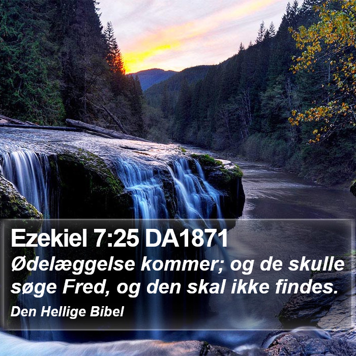 Ezekiel 7:25 DA1871 Bible Study