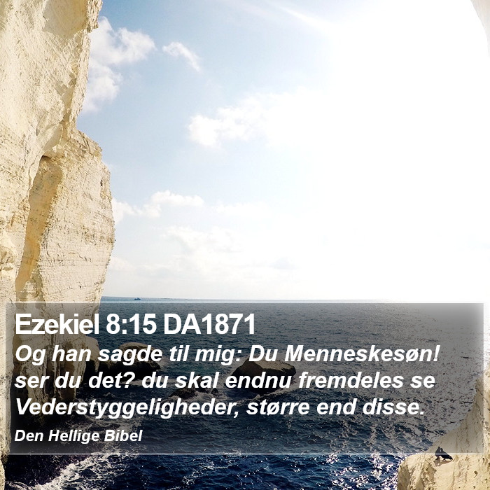 Ezekiel 8:15 DA1871 Bible Study