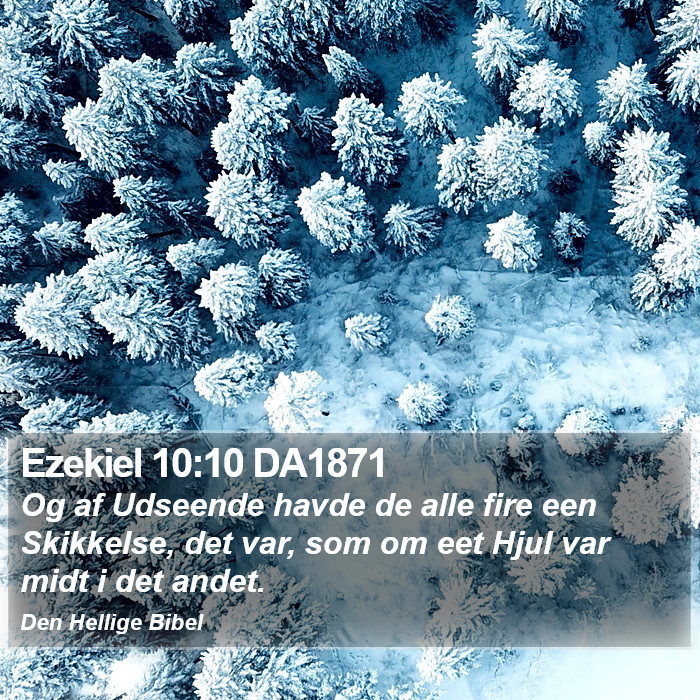 Ezekiel 10:10 DA1871 Bible Study