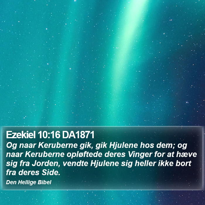 Ezekiel 10:16 DA1871 Bible Study