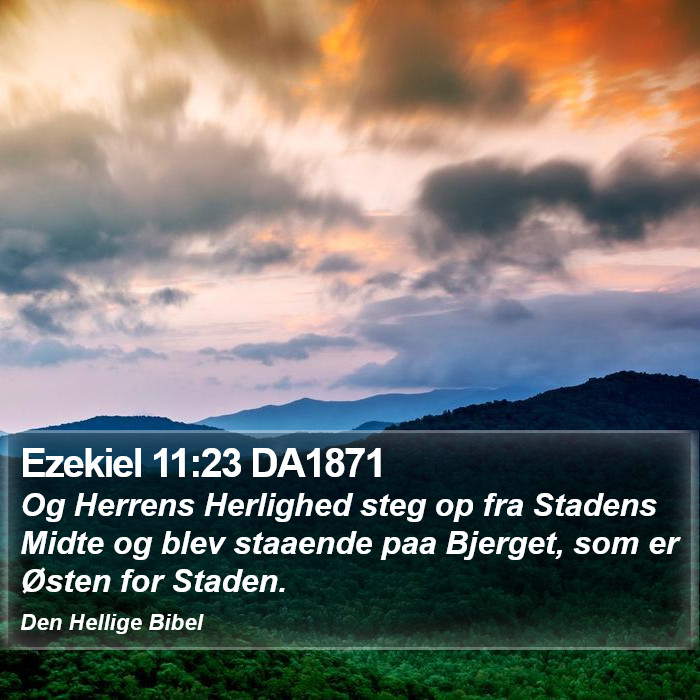 Ezekiel 11:23 DA1871 Bible Study