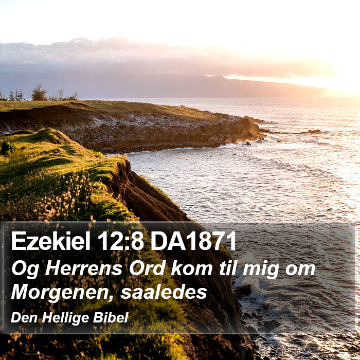 Ezekiel 12:8 DA1871 Bible Study