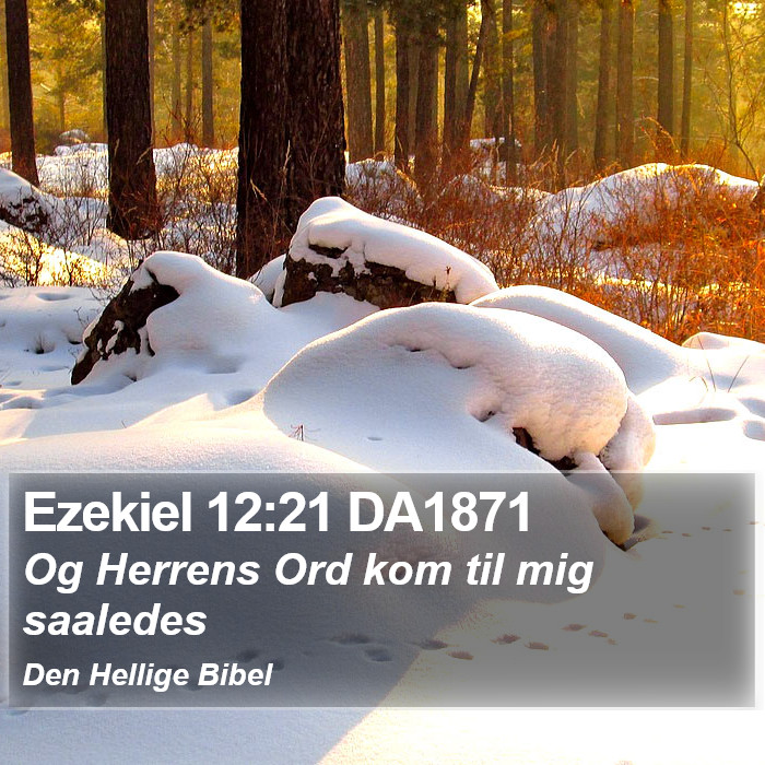 Ezekiel 12:21 DA1871 Bible Study