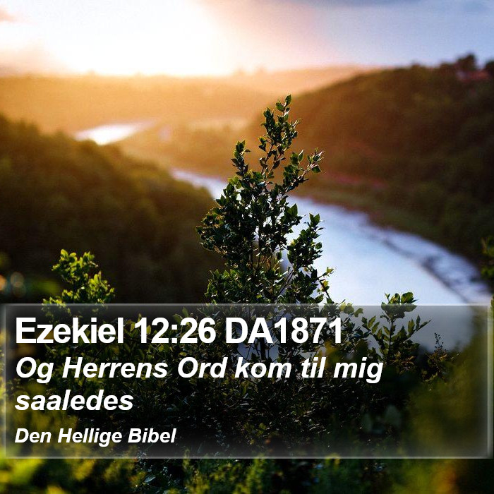 Ezekiel 12:26 DA1871 Bible Study