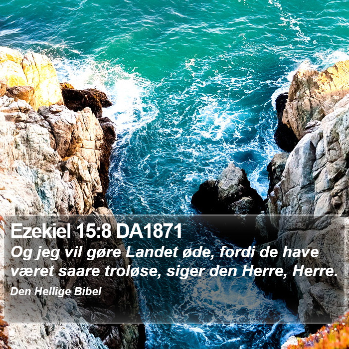 Ezekiel 15:8 DA1871 Bible Study