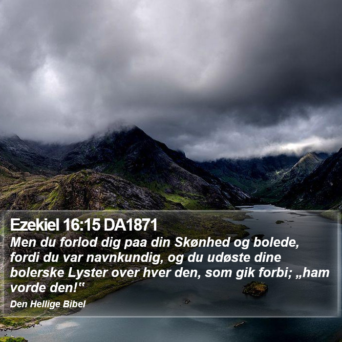 Ezekiel 16:15 DA1871 Bible Study