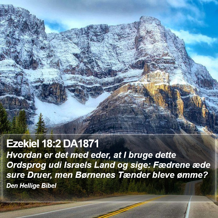 Ezekiel 18:2 DA1871 Bible Study