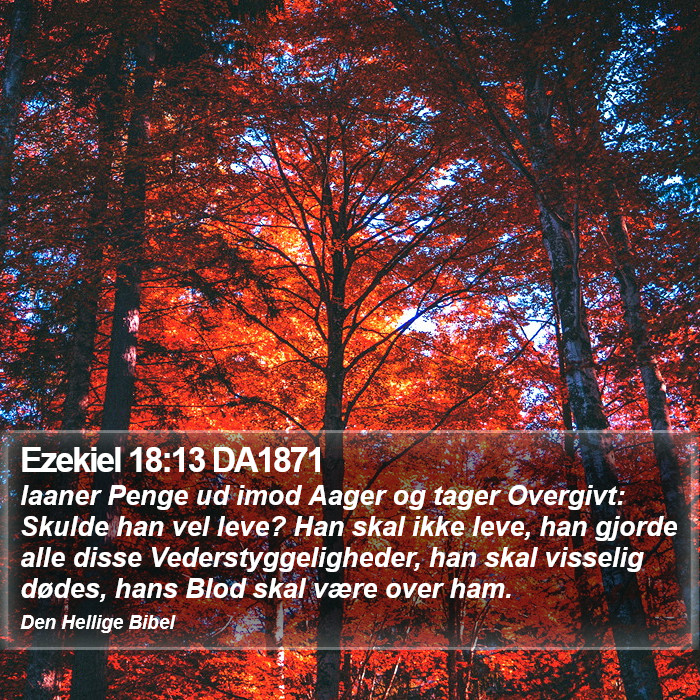 Ezekiel 18:13 DA1871 Bible Study