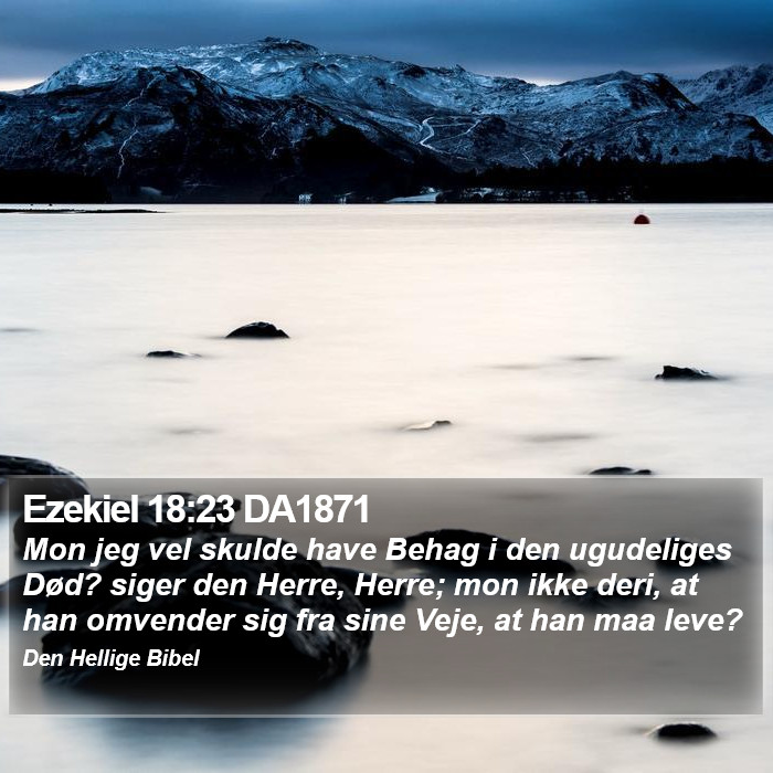 Ezekiel 18:23 DA1871 Bible Study
