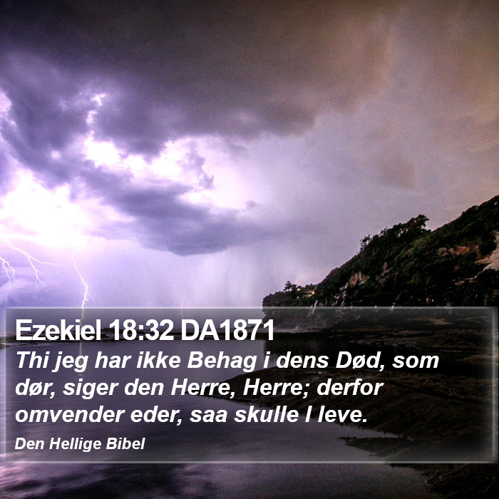 Ezekiel 18:32 DA1871 Bible Study
