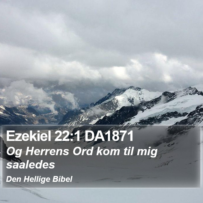 Ezekiel 22:1 DA1871 Bible Study