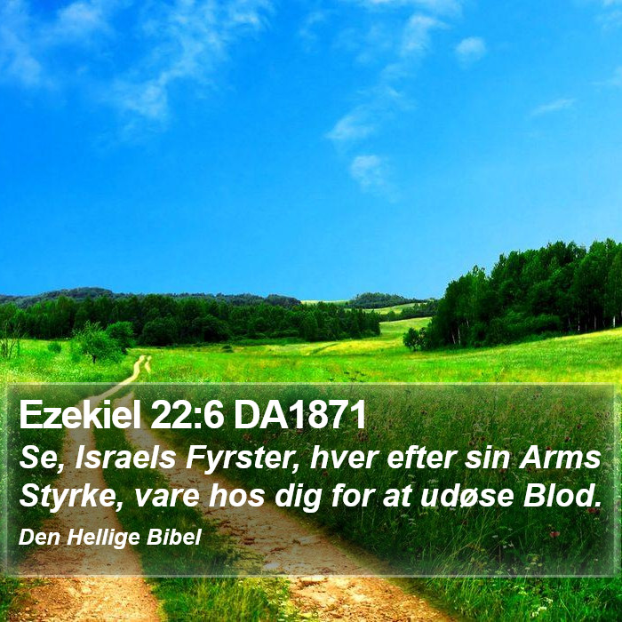 Ezekiel 22:6 DA1871 Bible Study