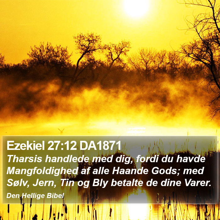 Ezekiel 27:12 DA1871 Bible Study