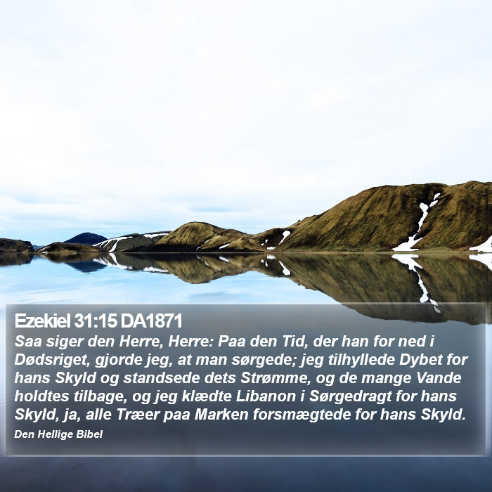 Ezekiel 31:15 DA1871 Bible Study