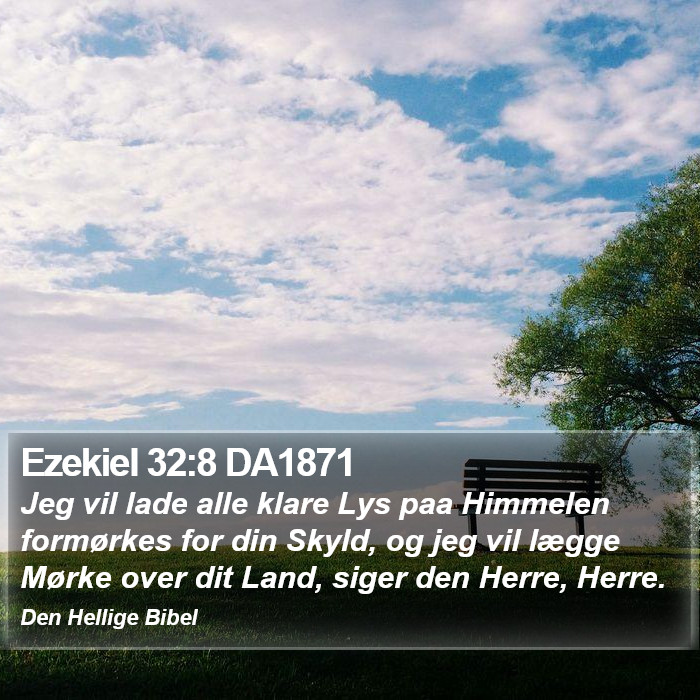Ezekiel 32:8 DA1871 Bible Study