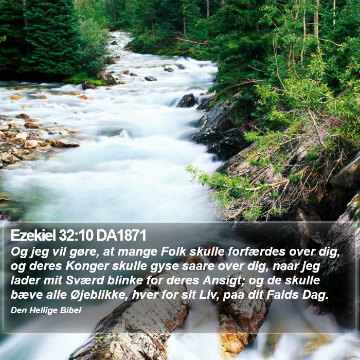 Ezekiel 32:10 DA1871 Bible Study