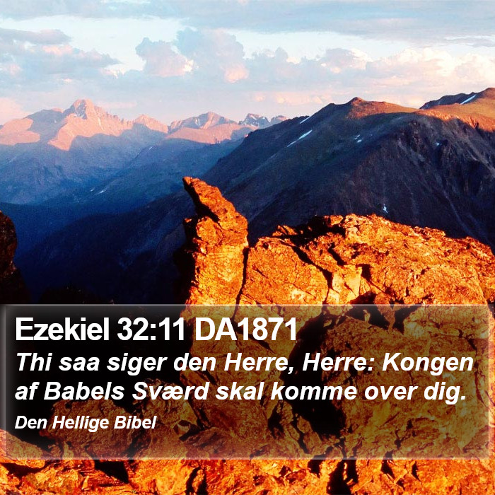 Ezekiel 32:11 DA1871 Bible Study
