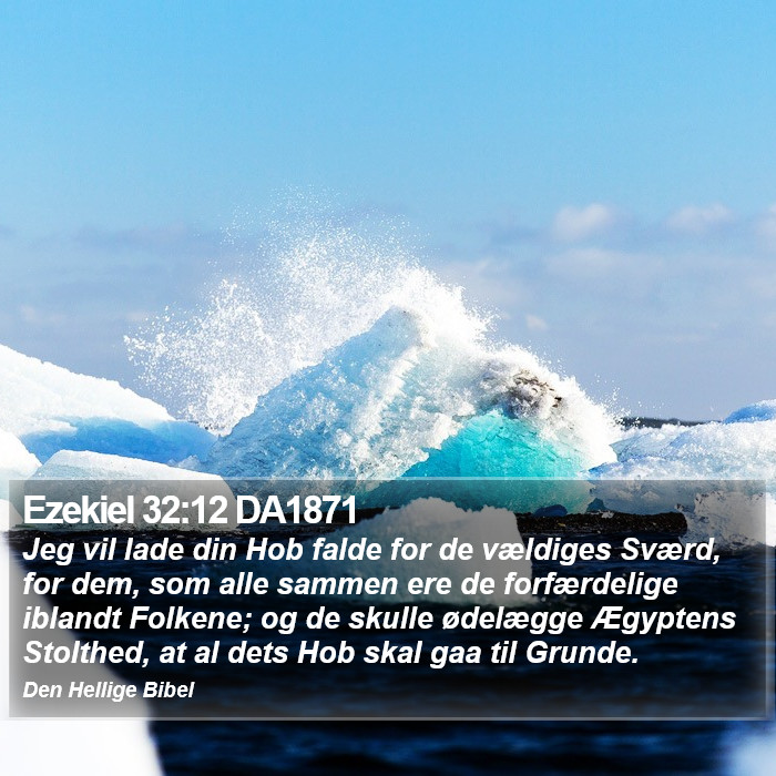 Ezekiel 32:12 DA1871 Bible Study