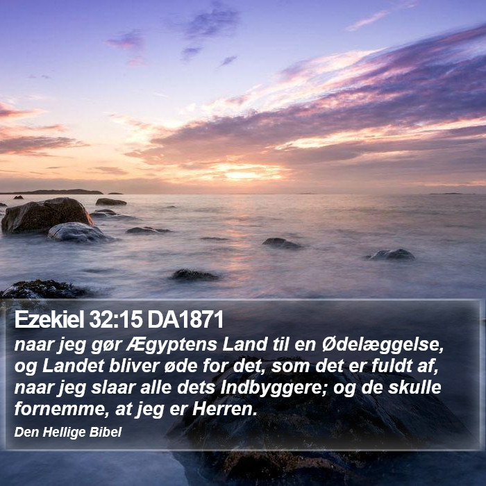 Ezekiel 32:15 DA1871 Bible Study