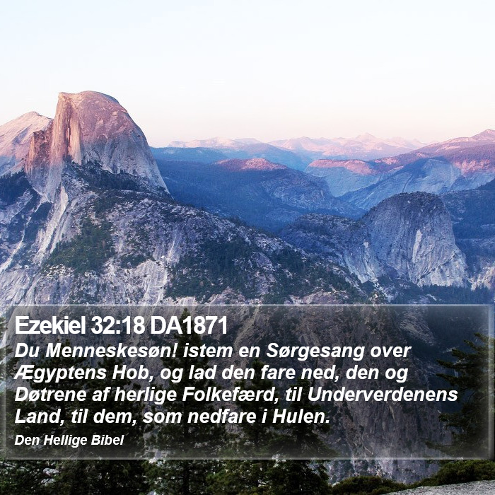 Ezekiel 32:18 DA1871 Bible Study
