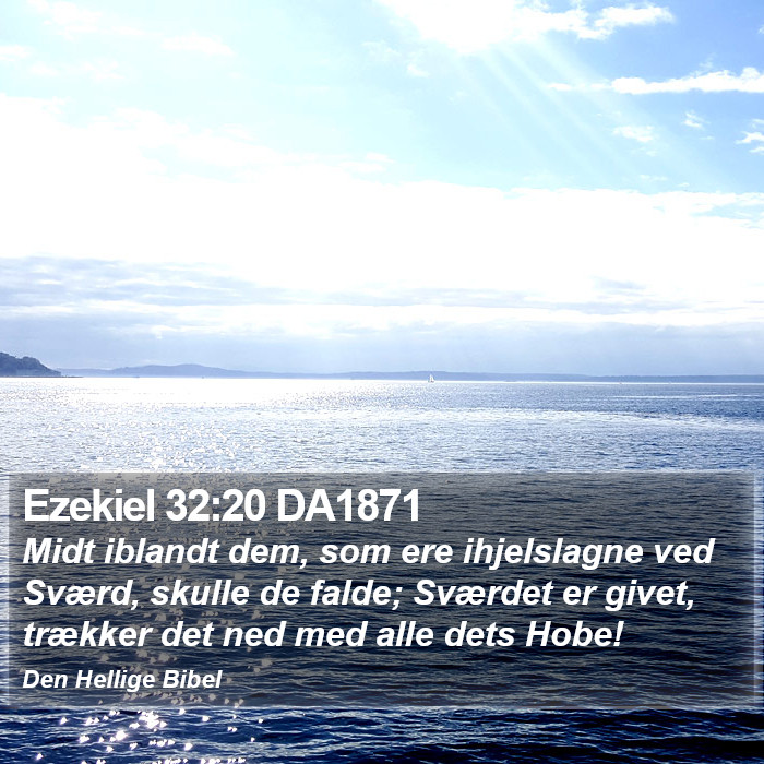 Ezekiel 32:20 DA1871 Bible Study