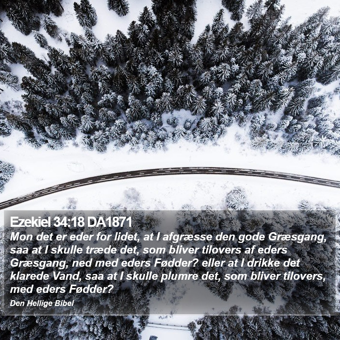 Ezekiel 34:18 DA1871 Bible Study