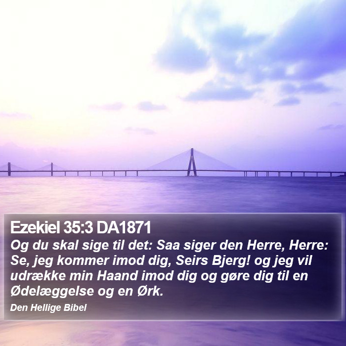 Ezekiel 35:3 DA1871 Bible Study