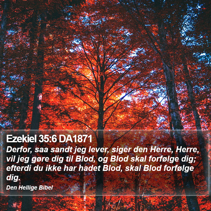 Ezekiel 35:6 DA1871 Bible Study
