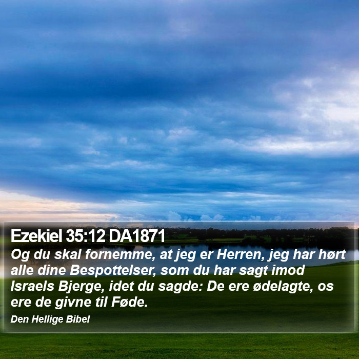 Ezekiel 35:12 DA1871 Bible Study