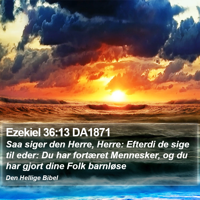 Ezekiel 36:13 DA1871 Bible Study